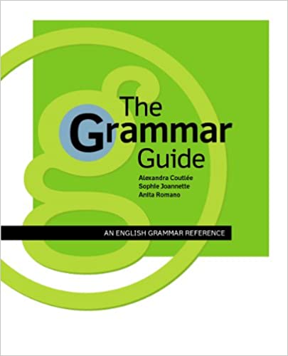 The Grammar Guide : An English Grammar Reference