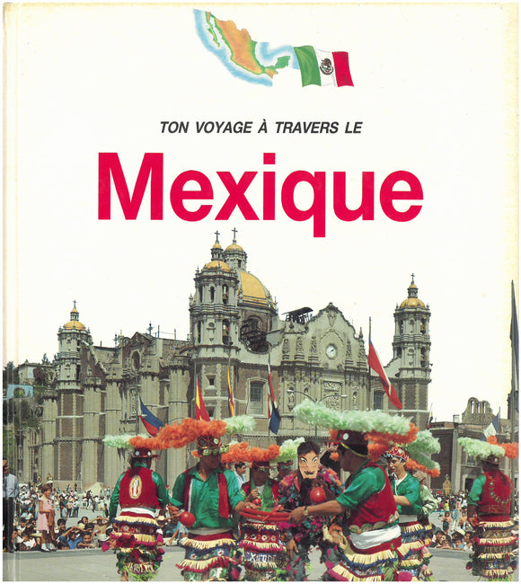 Ton voyage à travers le Mexique