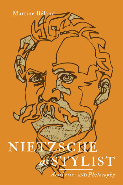 Nietzsche as Stylist: Aesthetics and Philosophy