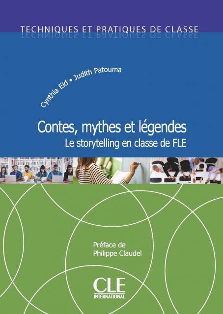 Contes, mythes et légendes - Le storytelling en classe de FLE