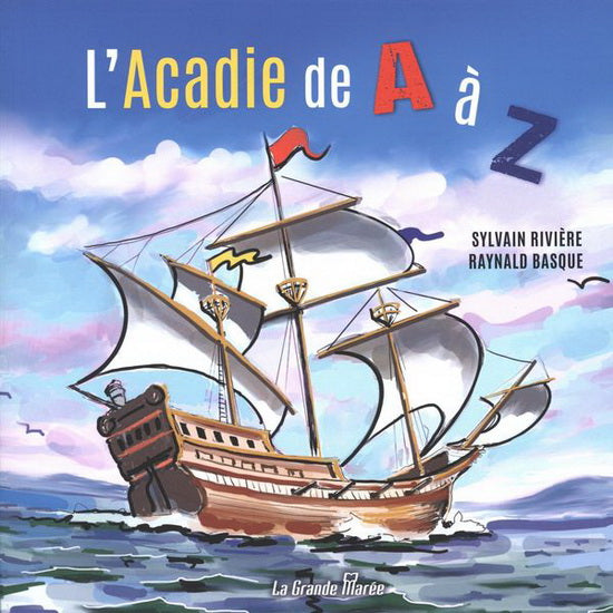 L'Acadie de A à Z