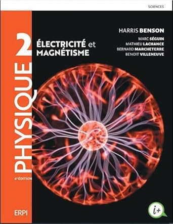 Physique 2 - Électricité et magnétisme (6e édition)