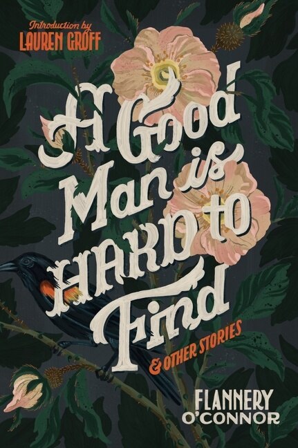 A Good Man Is Hard to Find & Other Stories