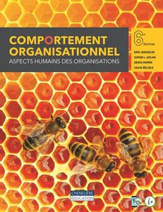 Comportement organisationnel (6e édition) - Aspects humains des organisations