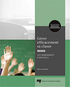 Gérer efficacement sa classe (2e édition)