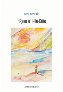 Séjour à Belle-Côte