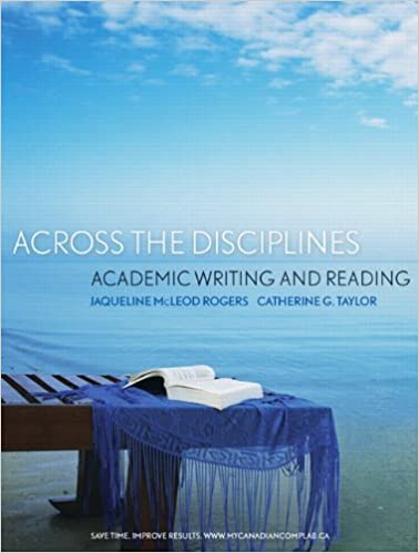 Across The Disciplines : Academic Writing and Reading