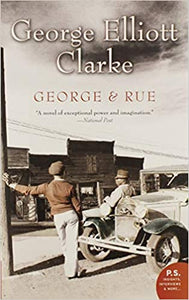 George & Rue : "A novel of exceptional power and imaginations."