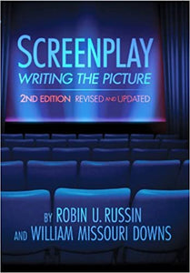 Screenplay : Writing the Picture : 2nd edition : Revised and Updated