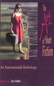 The Art of Short Fiction : An International Anthology