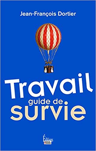 Travail : guide de survie