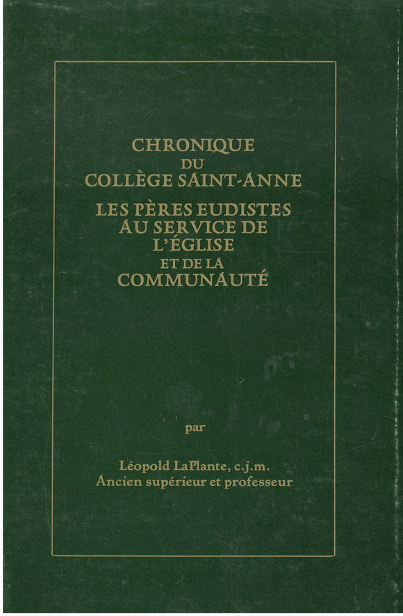 Chronique du Collège Saint-Anne : Les Pères Eudistes au service de l'église et de la communauté