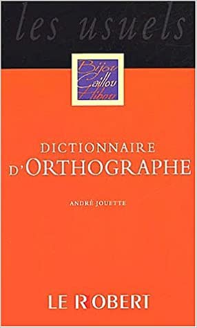 Dictionnaire d`Orthographe