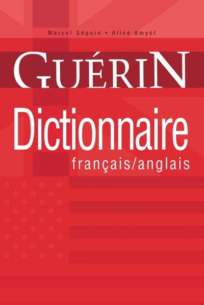 Guérin : dictionnaire français/anglais