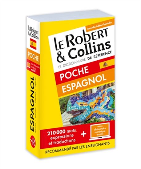 Le Robert & Collins : le dictionnaire de référence ; poche espagnol : recommandé par les enseignants : nouvelle édition bimédia