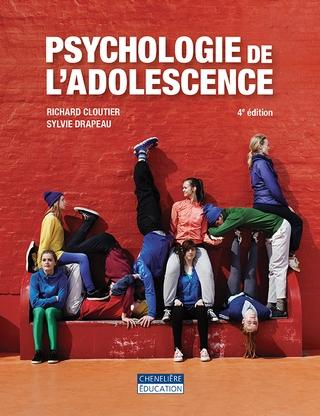 Psychologie de L'adolescence : 4e édition