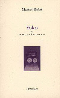 Yoko : ou le retour à Melbourne