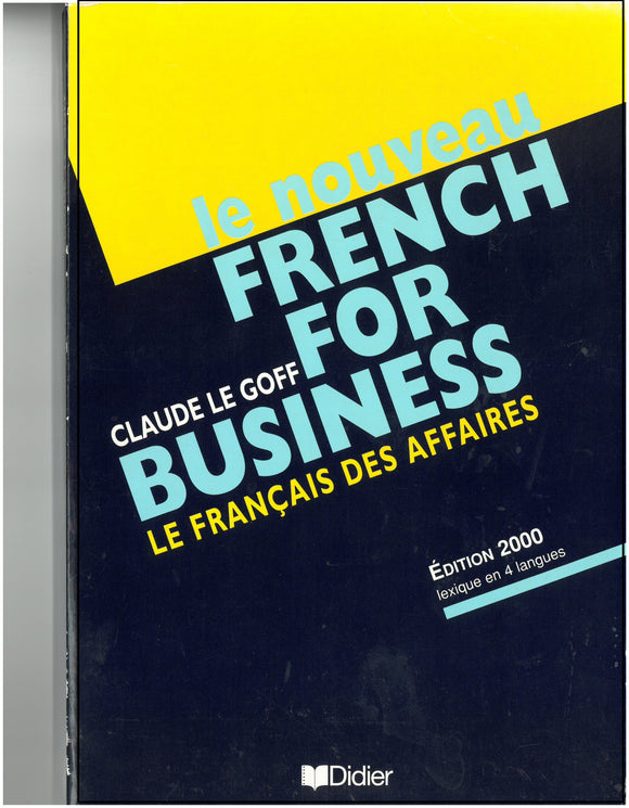 Le nouveau French for Business ; le français des affaires : Édition 2000