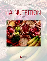 La Nutrition : 3e édition