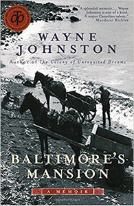 Baltimore`s Mansion : a memoir