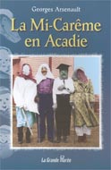 La Mi-Carême en Acadie