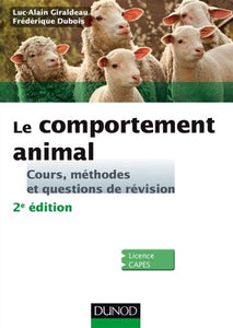 Le comportement animal : cours, méthodes et questions de révision (2e édition)