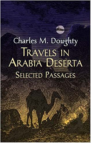 Travels in Arabia Deserta : Selected Passages