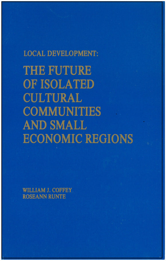 Local development : The future of isolated cultural communities and small economic regions