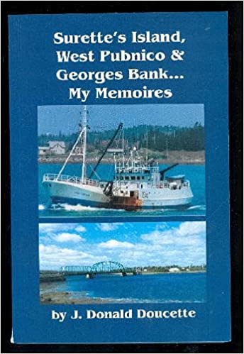 Surette's Island, West Pubnico & Georges Bank...My Memoirs