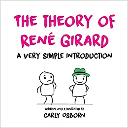 The Theory of René Girard : a very simple introduction