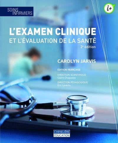 L'examen clinique et l'évaluation de la santé (2e édition)