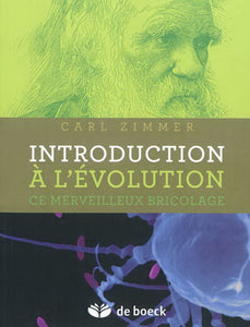 Introduction à l'évolution : ce merveilleux bricolage