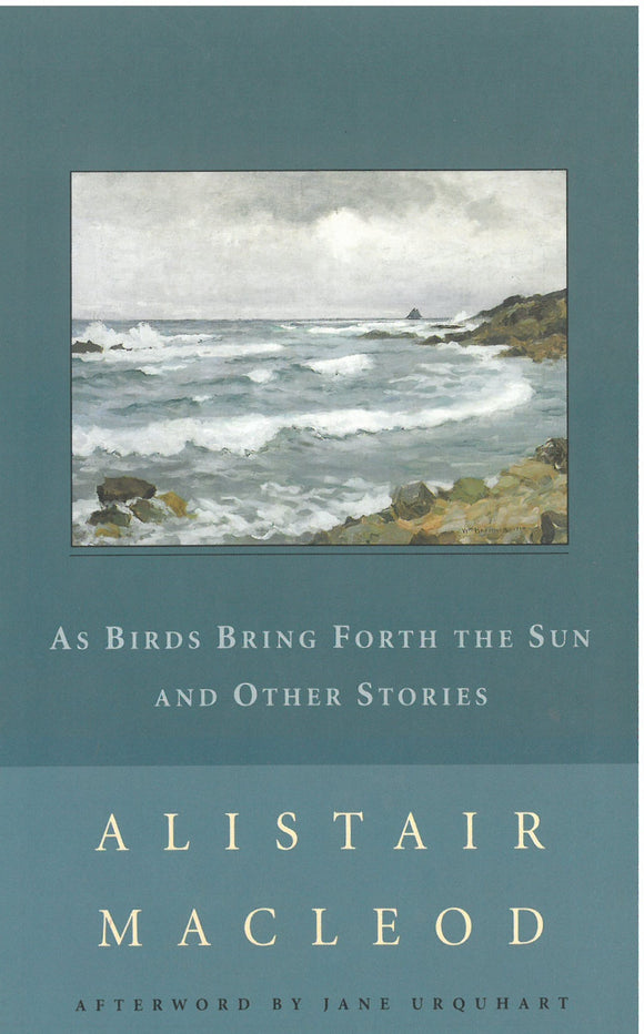 As Birds Bring Forth The Sun and Other Stories