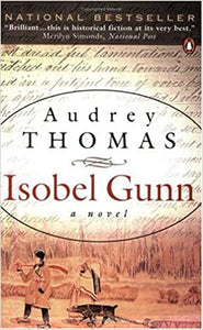 Isobel Gunn : "Brilliant...this is historical fiction at its very best."