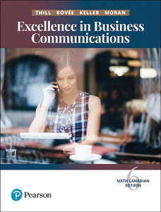 Excellence in Business Communication, 6th Canadian Edition