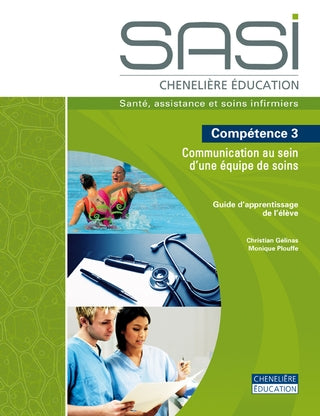 Communication au sein d'une équipe de soins - Compétence 3 (SASI)