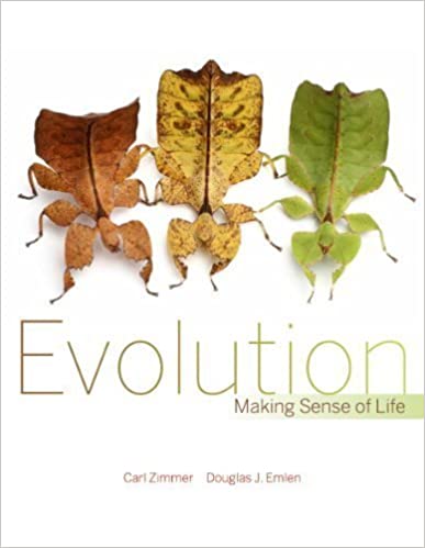 Evolution: Making Sense of Life (1st Edition)