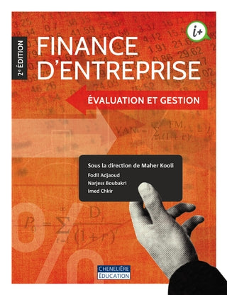 Finance d'entreprise (2e édition) - Évaluation et gestion