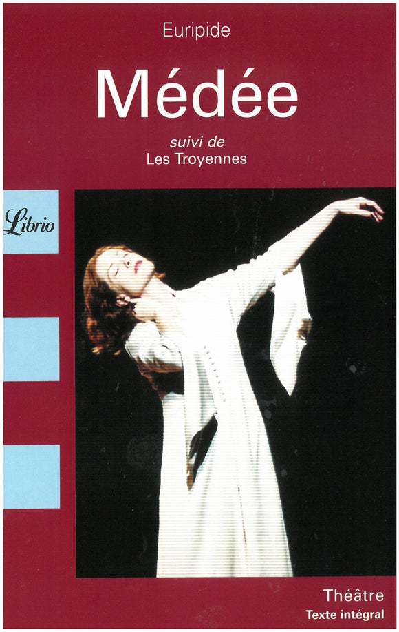 Médée : suivi de Les Troyennes