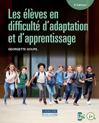 Les élèves en difficulté d'adaptation et d'apprentissage (5e édition)