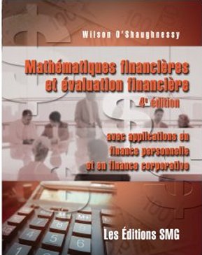 Mathématiques financières et évaluation financière (4e édition)