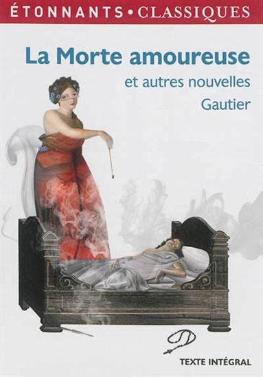 La Morte amoureuse et autres nouvelles