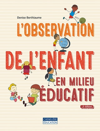 L'observation de l'enfant en milieu éducatif (2e édition)