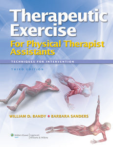 Therapeutic Exercice for physical Therapy Assistants: Techniques for intervention