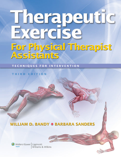 Therapeutic Exercice for physical Therapy Assistants: Techniques for intervention